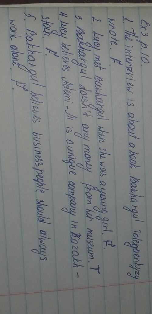 Read the interview again and decide if the sentences below are T (true) or F (false).е1 The intervie