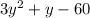 3y^2+y-60