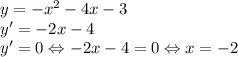 y=-x^2-4x-3\\y'=-2x-4\\y'=0 \Leftrightarrow -2x-4=0 \Leftrightarrow x=-2