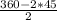 \frac{360-2*45}{2}