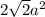 2 \sqrt{2}{a}^{2}