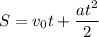 {\displaystyle S = v_0t+\frac{at^2}{2}