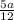 \frac{5a}{12}