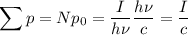 \displaystyle \sum p=Np_0=\frac{I}{h\nu}\frac{h\nu}{c}=\frac{I}{c}