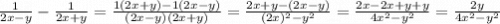 \frac{1}{2x-y}- \frac{1}{2x+y}=\frac{1(2x+y)-1(2x-y)}{(2x-y)(2x+y)}=\frac{2x+y-(2x-y)}{(2x)^2-y^2}=\frac{2x-2x+y+y}{4x^2-y^2}=\frac{2y}{4x^2-y^2}