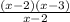 \frac{(x-2)(x-3) }{x-2}