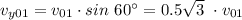 v_{y01 } = v_{01}\cdot sin~60^\circ = 0.5\sqrt{3}~\cdot v_{01}