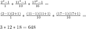 \frac{2^{2}-1 }{1} *\frac{11^{2}-1 }{10}*\frac{17^{2}-1 }{16}=\\\\\frac{(2-1)(2+1) }{1} *\frac{(11-1)(11+1) }{10}*\frac{(17-1)(17+1) }{16}=\\\\3*12*18=648