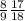 \frac{8}{9} \frac{17}{18}