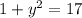 1+y^{2} =17