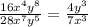 \frac{16x^{4}y^{8} }{28x^{7}y^{5} } = \frac{4y^{3} }{7x^{3}}