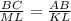 \frac{BC}{ML} = \frac{AB}{KL}