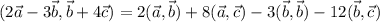 (2\vec{a}-3\vec{b},\vec{b}+4\vec{c})=2(\vec{a},\vec{b})+8(\vec{a},\vec{c})-3(\vec{b},\vec{b})-12(\vec{b},\vec{c})