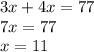 3x+4x=77\\7x=77\\x=11