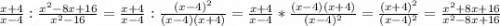 \frac{x+4}{x-4} :\frac{x^{2}-8x+16}{x^{2}-16} =\frac{x+4}{x-4} :\frac{(x-4)^{2}}{(x-4)(x+4)} =\frac{x+4}{x-4} *\frac{(x-4)(x+4)}{(x-4)^{2}} =\frac{(x+4)^{2}}{(x-4)^{2}} =\frac{x^{2}+8x+16}{x^{2}-8x+16}