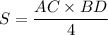 S=\dfrac{AC\times BD}{4}