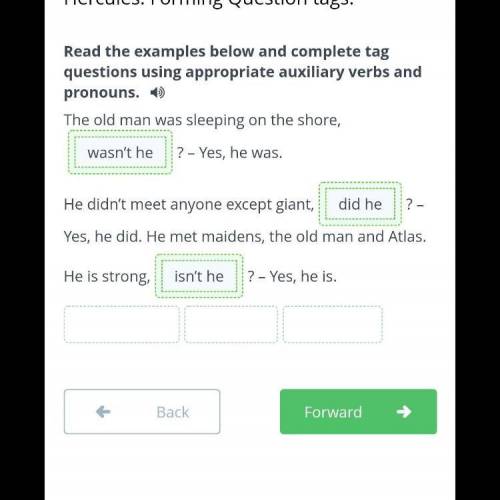 Hercules. Forming Question tags. Read the examples below and complete tag questions using appropriat