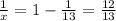 \frac{1}{x} = 1 - \frac{1}{13} = \frac{12}{13}