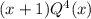 (x+1)Q^4(x)