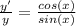 \frac{y'}{y}=\frac{cos(x)}{sin(x)}