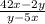 \frac{42x - 2y}{y - 5x }