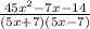 \frac{45x^{2}-7x - 14 }{(5x+7) (5x-7)}