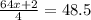 \frac{64x+2}{4} =48.5