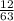 \frac{12}{63}