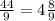 \frac{44}{9} = 4 \frac{8}{9}