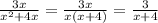 \frac{3x}{x^{2}+4x} =\frac{3x}{x(x+4)} =\frac{3}{x+4}