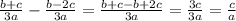 \frac{b+c}{3a} -\frac{b-2c}{3a} =\frac{b+c-b+2c}{3a} =\frac{3c}{3a} =\frac{c}{a}