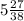 5\frac{27}{38}