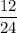 \dfrac{12}{24}