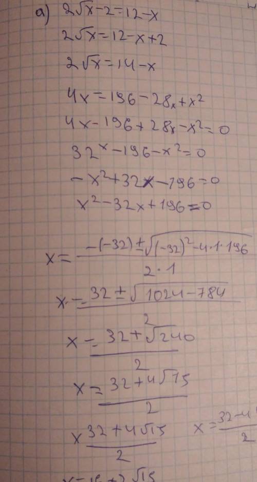 b) √ x^2−7=3; c) √ x−5=√3−x; d) √4 x^2−9 x+2=2; e) 2 x−1=√ x^2+5 x+1;