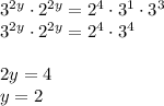 3^{2y}\cdot 2^{2y}=2^4\cdot3^1\cdot 3^3\\3^{2y}\cdot 2^{2y}=2^4\cdot 3^4\\\\2y=4\\y=2