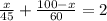 \frac{x}{45} +\frac{100-x}{60} =2