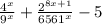 \frac{4 {}^{x} }{9 {}^{x} } + \frac{2 {}^{8x + 1} }{6561 {}^{x} } - 5