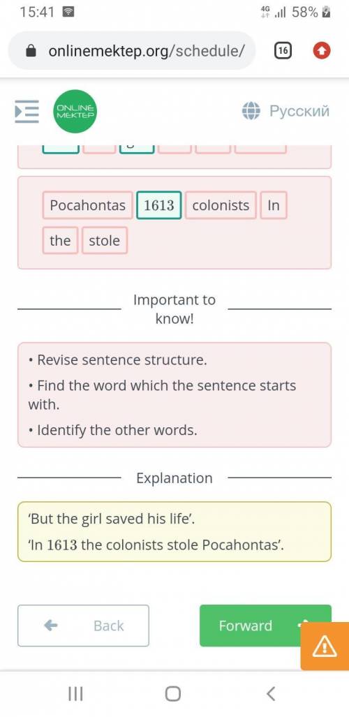 Put the words in the correct order to make sentences. his life saved But girl the Pocahontas the col