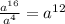 \frac{a^{16} }{a^{4} } = a^{12}