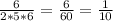 \frac{6}{2*5*6} =\frac{6}{60} =\frac{1}{10}