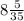 8 \frac{5}{35}