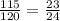 \frac{115}{120} = \frac{23}{24}