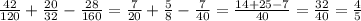 \frac{42}{120} + \frac{20}{32} - \frac{28}{160} = \frac{7}{20} + \frac{5}{8} - \frac{7}{40} = \frac{14 + 25 - 7}{40} = \frac{32}{40} = \frac{4}{5}