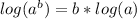 log(a^b)=b*log(a)