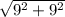 \sqrt{9^2 + 9^2}