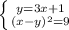 \left \{ {{y=3x+1} \atop {(x-y)^2=9}} \right.