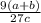 \frac{9(a+b)}{27c}