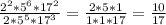 \frac{2^{2}*5^{6}*17^{2} }{2^{}*5^{5}*17^{3} } =\frac{2*5*1}{1*1*17}=\frac{10}{17}