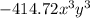 - 414.72x {}^{3} y {}^{3}