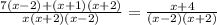 \frac{7(x-2)+(x+1)(x+2)}{x(x+2)(x-2)} =\frac{x+4}{(x-2)(x+2)}